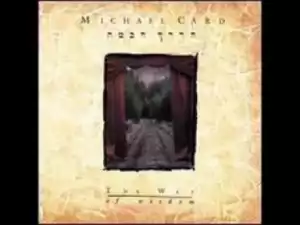 Michael Card - The Way of Wisdom